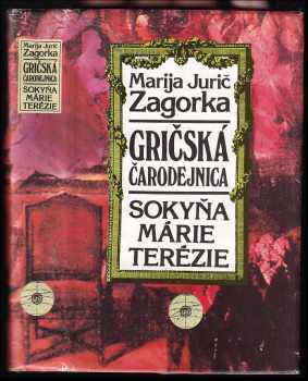 Marija Jurić Zagorka: Gričská čarodejnica