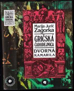 Marija Jurić Zagorka: Gričská čarodejnica