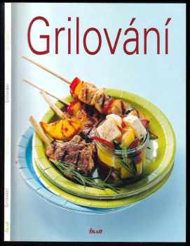 Grilování (2008, Ikar) - ID: 1229491