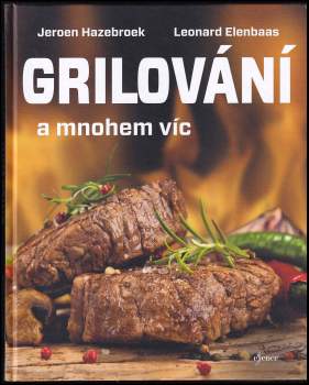 Grilování a mnohem víc
