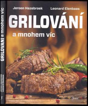 Grilování a mnohem víc