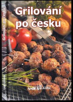 Jitka Höflerová: Grilování po česku
