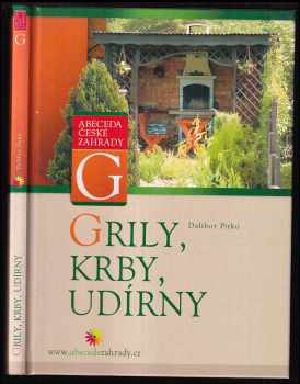 Dalibor Pírko: Grily, krby, udírny