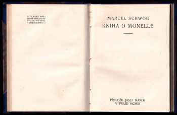 Marcel Schwob: Gringaletta - čtyři povídky o flagelaci +  Kniha o Monelle + Kalif Vathek - EROTIKA