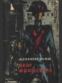 Alexandre Dumas: Gróf Monte Christo