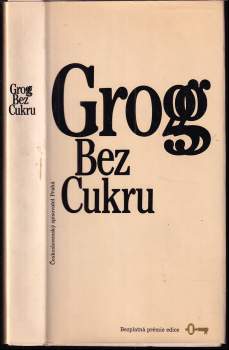 Grog bez cukru : [současná humoristická povídka - Zdenka Kabátová-Táborská (1986, Československý spisovatel) - ID: 774337