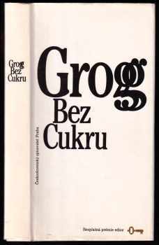 Grog bez cukru : [současná humoristická povídka - Zdenka Kabátová-Táborská (1986, Československý spisovatel) - ID: 588195