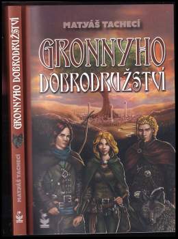 Matyáš Tachecí: Gronnyho dobrodružství
