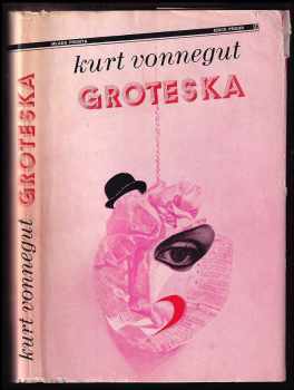 Kurt Vonnegut: Groteska, aneb, Už nikdy sami!
