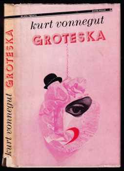 Groteska, aneb, Už nikdy sami! - Kurt Vonnegut, Jiří Svoboda (1981, Mladá fronta) - ID: 462694