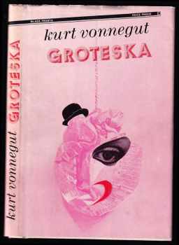 Groteska, aneb, Už nikdy sami! - Kurt Vonnegut, Jiří Svoboda (1981, Mladá fronta) - ID: 62481