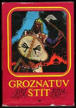 Groznatův štít - Jiří Řípa (1976, Severočeské nakladatelství) - ID: 86241