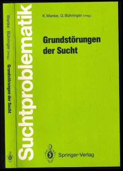 Grundstörungen der Sucht