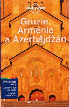 Gruzie, Arménie a Ázerbájdžán