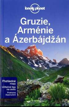 Gruzie, Arménie a Ázerbájdžán