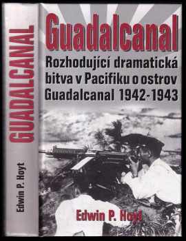 Edwin Palmer Hoyt: Guadalcanal