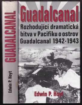 Edwin Palmer Hoyt: Guadalcanal