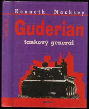 Kenneth Macksey: Guderian