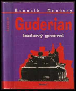 Kenneth Macksey: Guderian