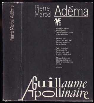 Guillaume Apollinaire - Marcel Adéma (1981, Československý spisovatel) - ID: 58347