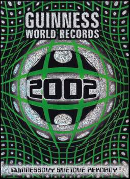 Guinness world records 2002 : Guinnessovy světové rekordy