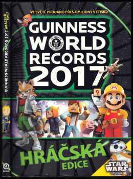 Guinness World Records 2017 : hráčská edice (2016, Slovart) - ID: 686589