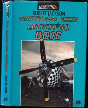 Guinnessova kniha leteckého boje - Robert Jackson (1995, Mustang) - ID: 688666