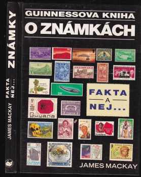 Guinnessova kniha o poštovních známkách : fakta a nej