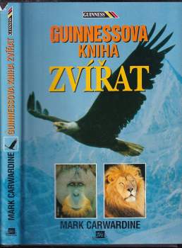 Mark Carwardine: Guinnessova kniha zvířat