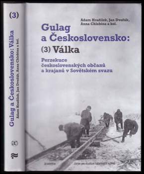 Adam Hradilek: Gulag a Československo