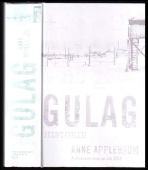 Anne Applebaum: Gulag