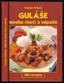 Guláše mnoha chutí a nápadů