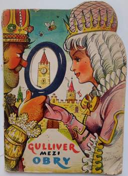 Jonathan Swift: Gulliver mezi obry