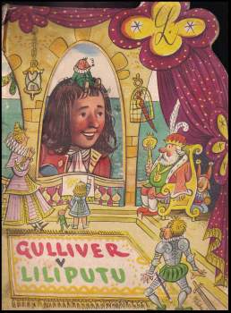 Jonathan Swift: Gulliver v Liliputu