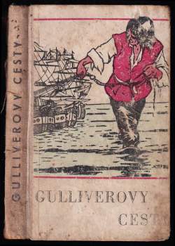 Gulliverovy cesty do země trpaslíků a do země obrů