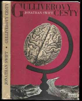 Gulliverovy cesty : Cesty k rozličným dalekým národům světa ve čtyřech dílech - Jonathan Swift (1968, Odeon) - ID: 2253447