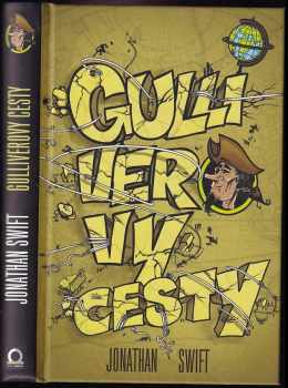 Jonathan Swift: Gulliverovy cesty