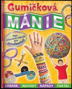 Gumičková mánie