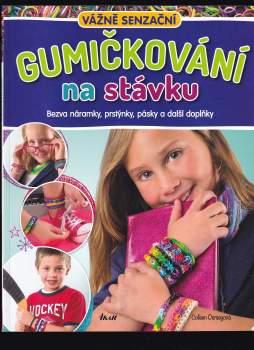 Gumičkování na stávku