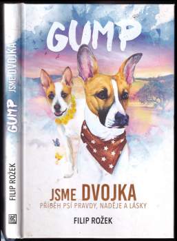 Filip Rožek: Gump - jsme dvojka