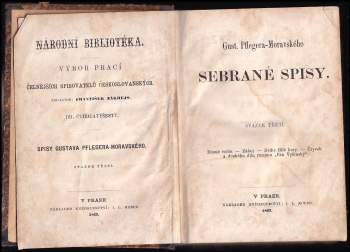 Gustav Pfleger Moravský: Gust. Pflegera-Moravského Sebrané spisy