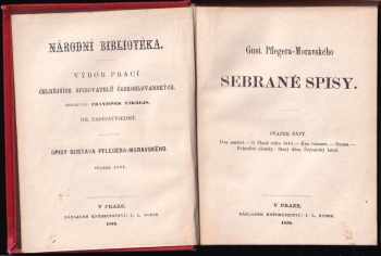 Gustav Pfleger Moravský: Gust. Pflegera-Moravského Sebrané spisy