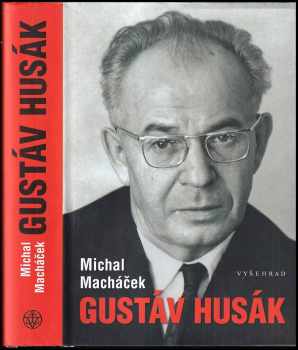 Michal Macháček: Gustáv Husák