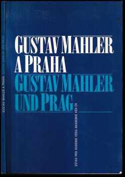 Gustav Mahler a Praha