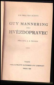 Walter Scott: Guy Mannering, čili, Hvězdopravec