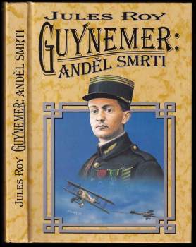 Guynemer: anděl smrti