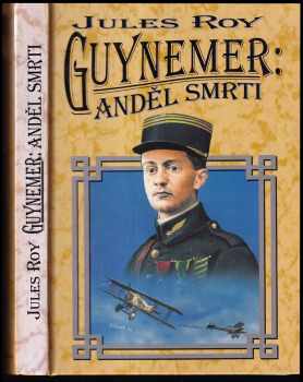 Guynemer: anděl smrti