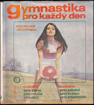 Bohumil Kos: Gymnastika pro každý den