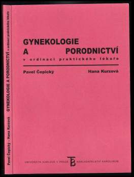 Pavel Čepický: Gynekologie a porodnictví v ordinaci praktického lékaře