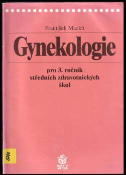 Gynekologie pro 3. ročník středních zdravotnických škol